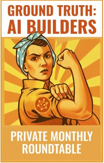 Ground Truth: AI Builders